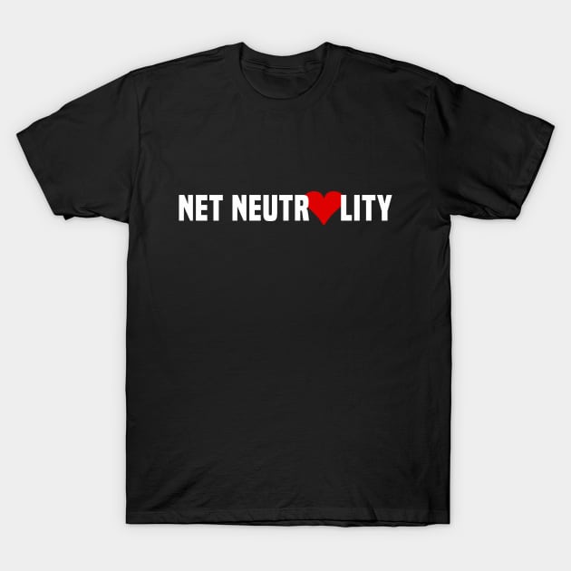 I Heart Net Neutrality T-Shirt by alienfolklore
